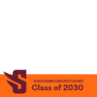 Orange banner with a maroon 体育买球官网 University logo on the left. Text reads: “SUSQUEHANNA UNIVERSITY BOUND! Class of 2030.” The top part of the image is blank with a light gray background.